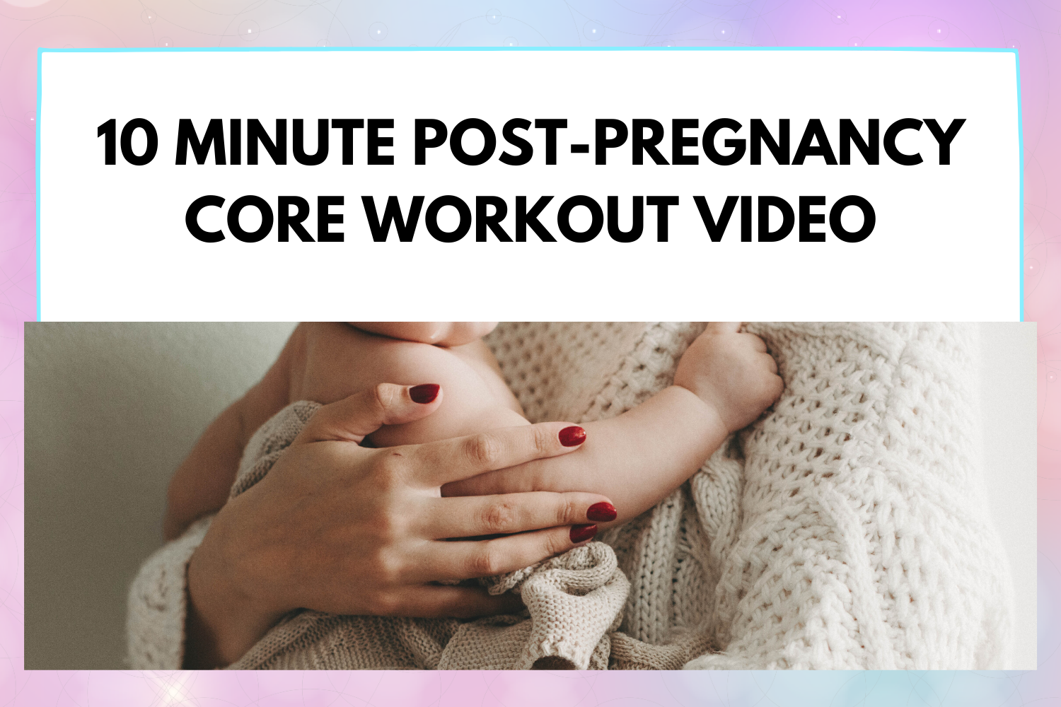 Post Pregnancy Abs Core Workout