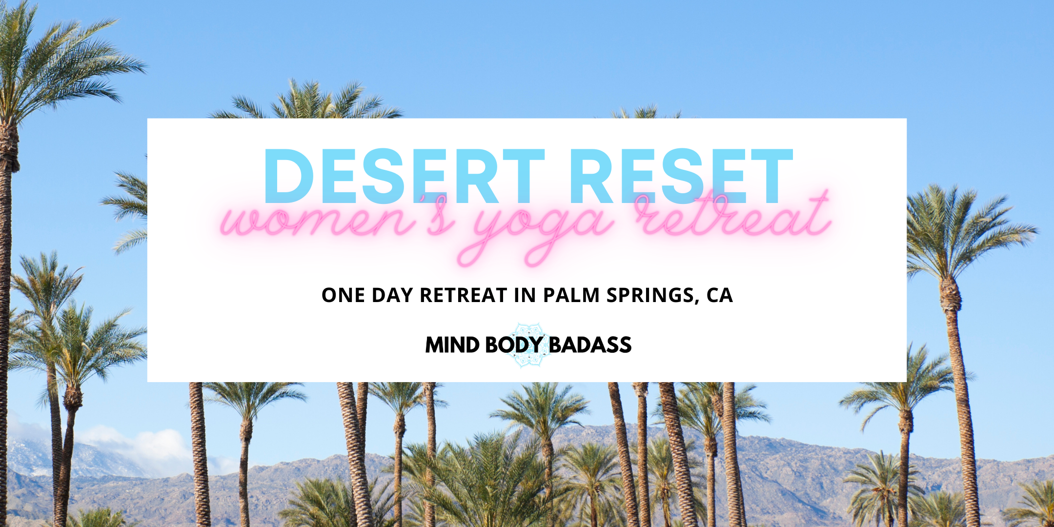 Eventbrite Palm Springs Yoga Retreat Desert Reset